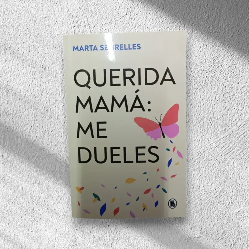Libro 'Querida Mamá: Me Duele'