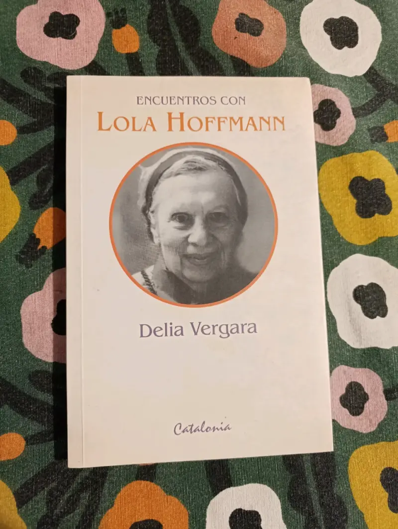 Libro 'Encuentros con Lola Hoffmann'