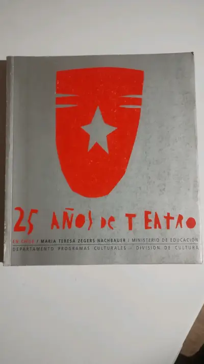 25 Años de Teatro en Chile. M. Teresa Zegers - miniatura 1