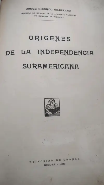 Orígenes de la Independencia Suramericana año 1925 - miniatura 3
