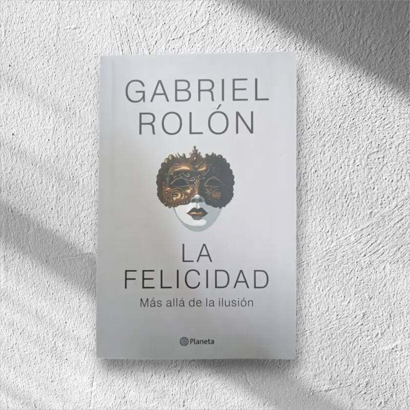 Libro 'La Felicidad' por Rolón