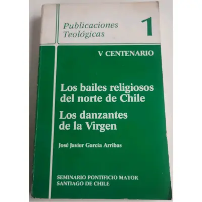 Libro Los bailes religiosos del Norte de Chile - miniatura 1