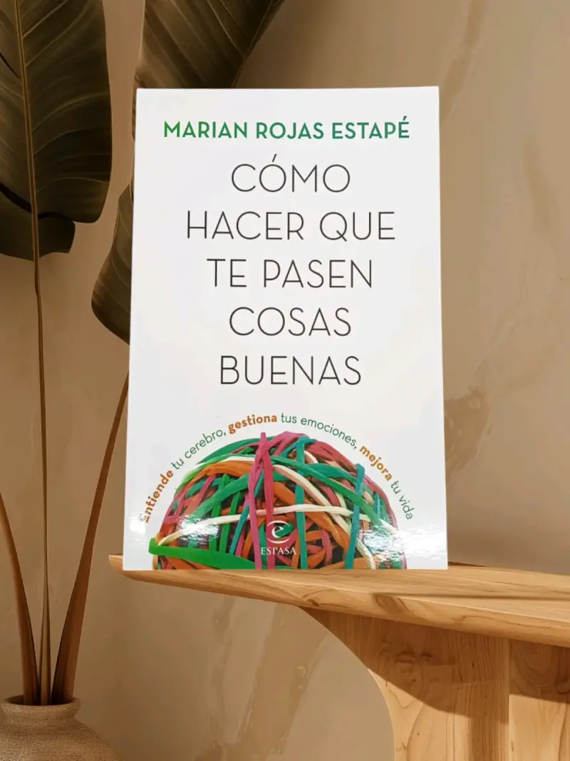 Libro Cómo Hacer Que Te Pasen Cosas Buenas