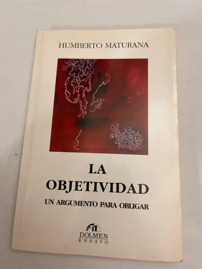 Libro 'La Objetividad', Humberto Maturana - miniatura 1