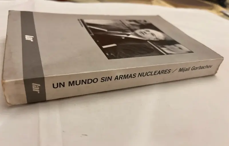 'Un Mundo Sin Armas Nucleares' M. Gorbachov - 3