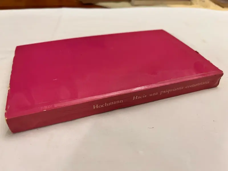Hacia una psiquiatría comunitaria, J.Hochmann - 2