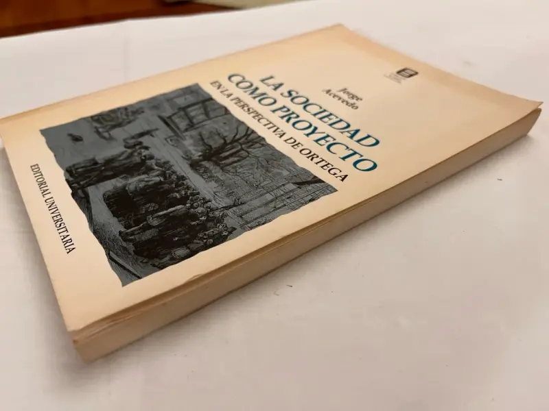 1era Ed: La Sociedad Como Proyecto, Jorge Acevedo - 2