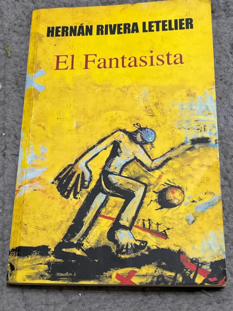 Libro 'El Fantasista' de Hernán Rivera Letelier - 1