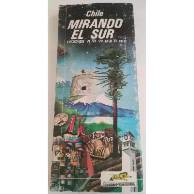 Chile Mirando el Sur, antigua guía turística - miniatura 1