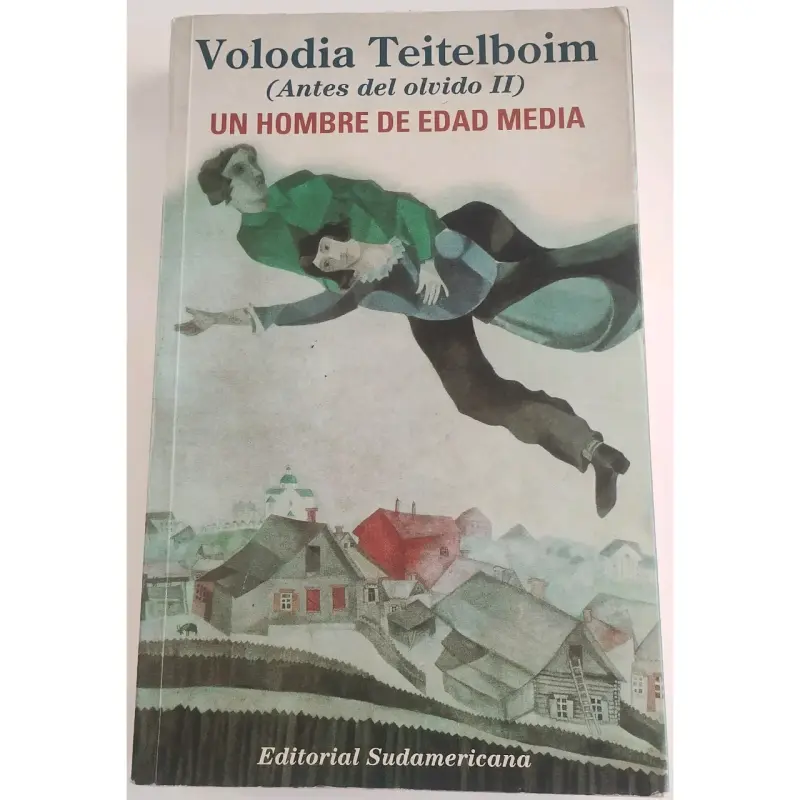 Volodia Teitelboim,Un Hombre de Edad Media