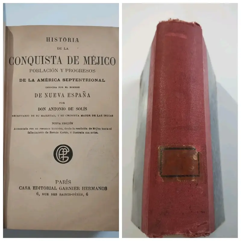 Historia de la Conquista de Méjico, antiguo 1913