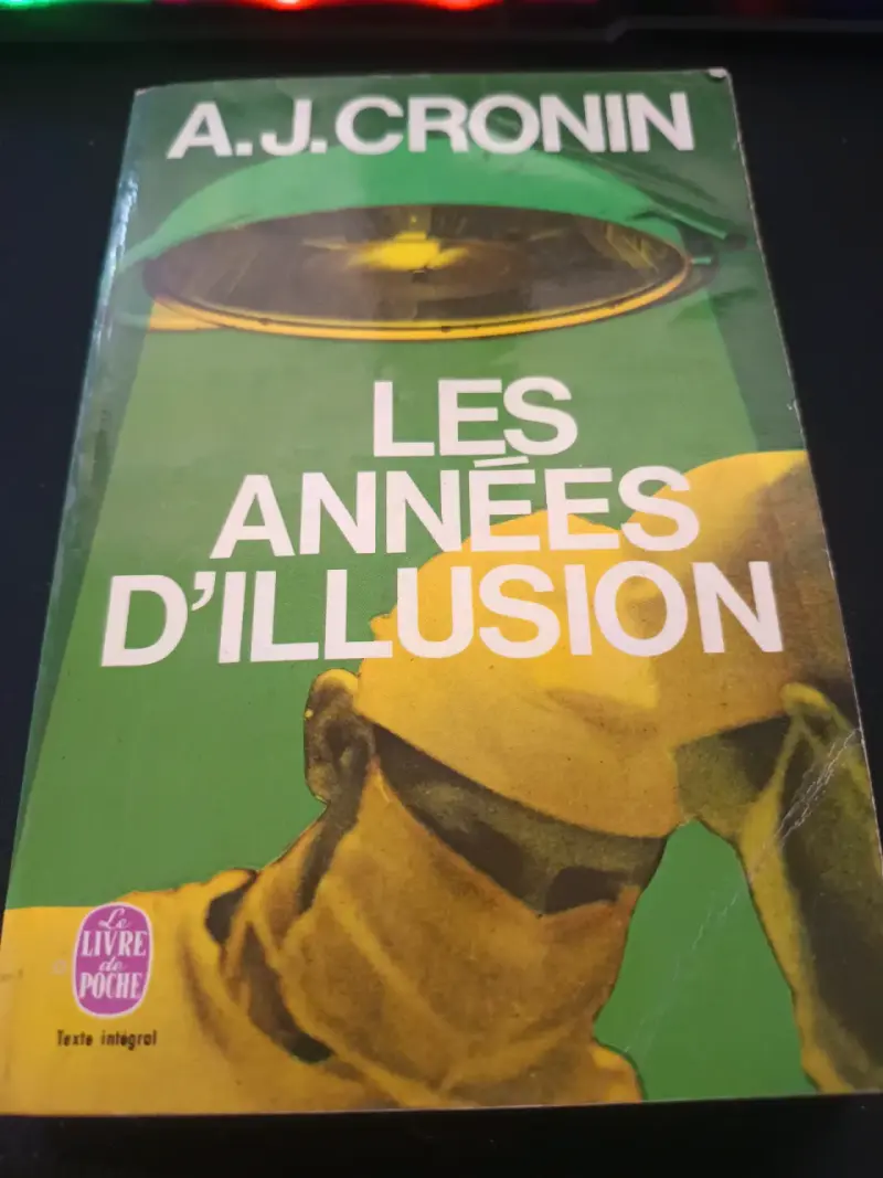 Libro 'Les Années d'Illusion' A.J. Cronin - 1