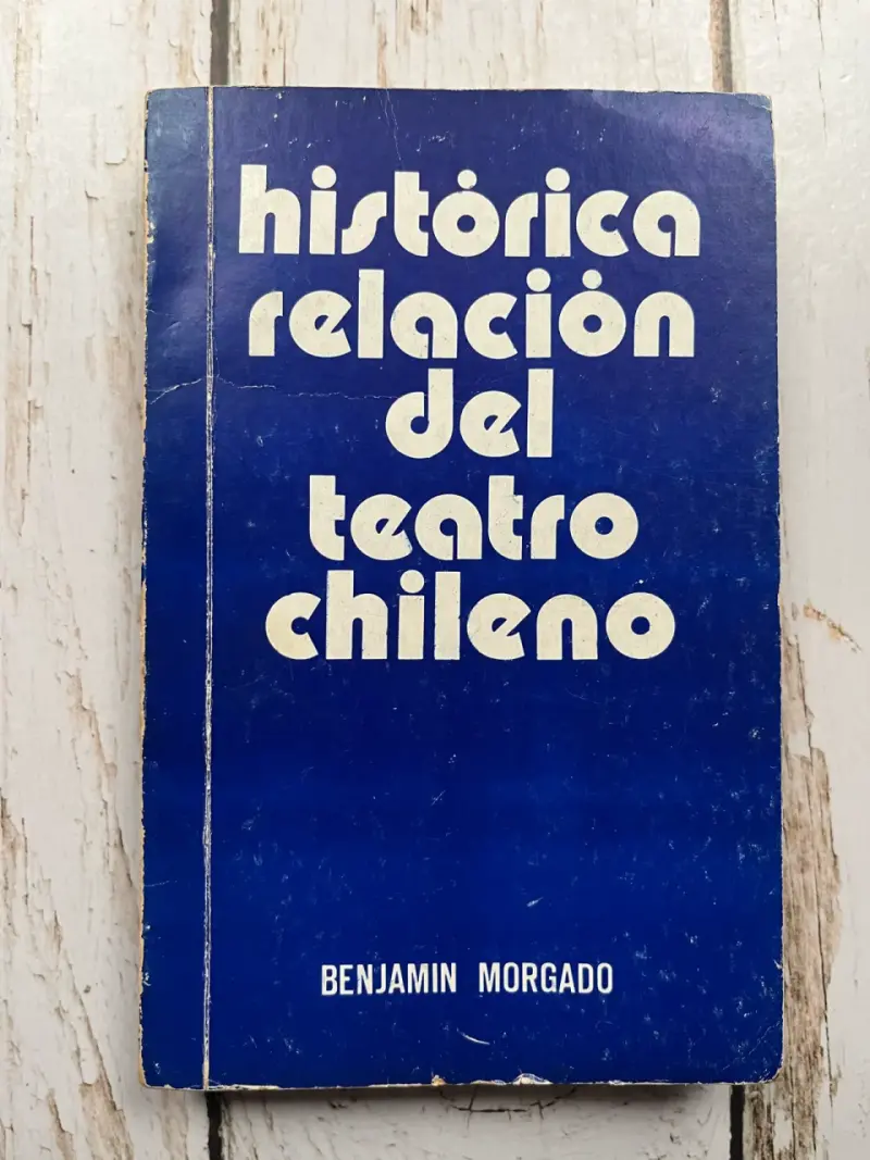 Libro 'Histórica relación del teatro chileno' - 1