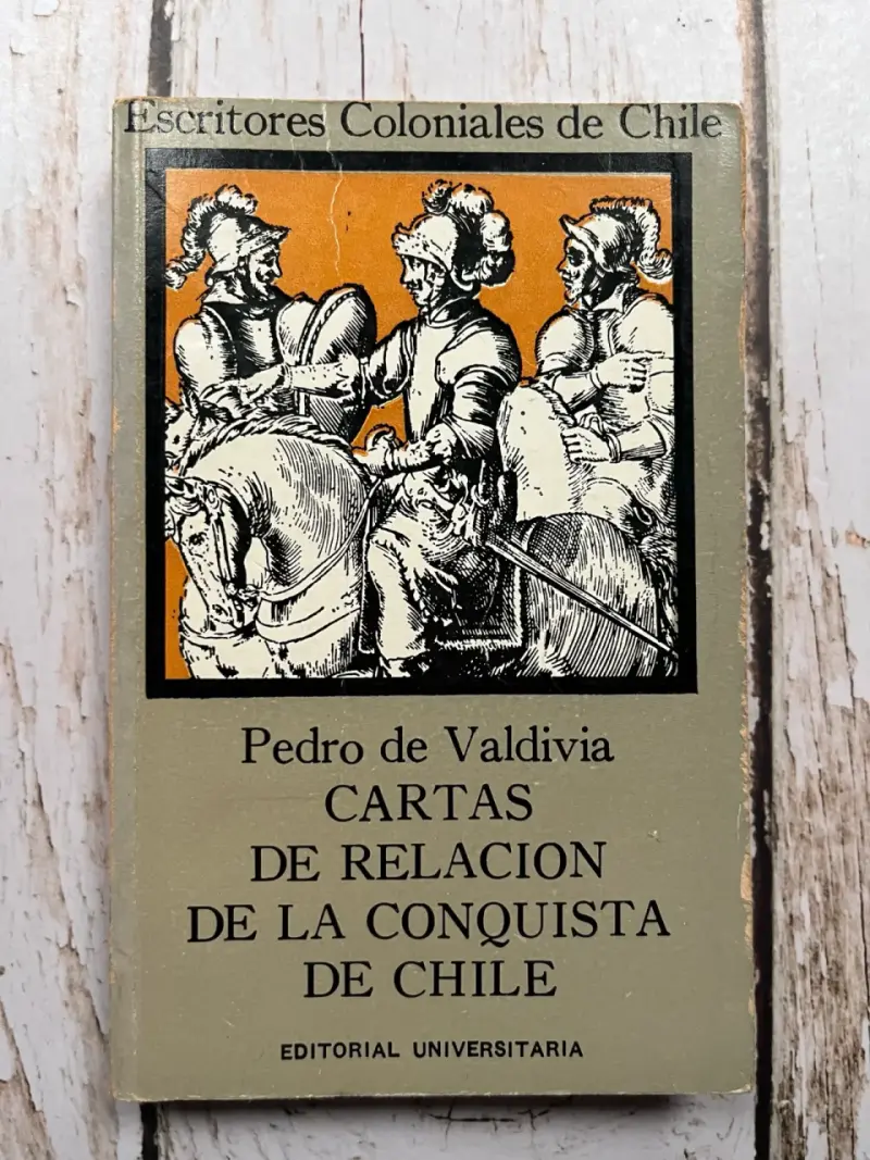 Libro Cartas de Relación Chile / Pedro de Valdivia - 1