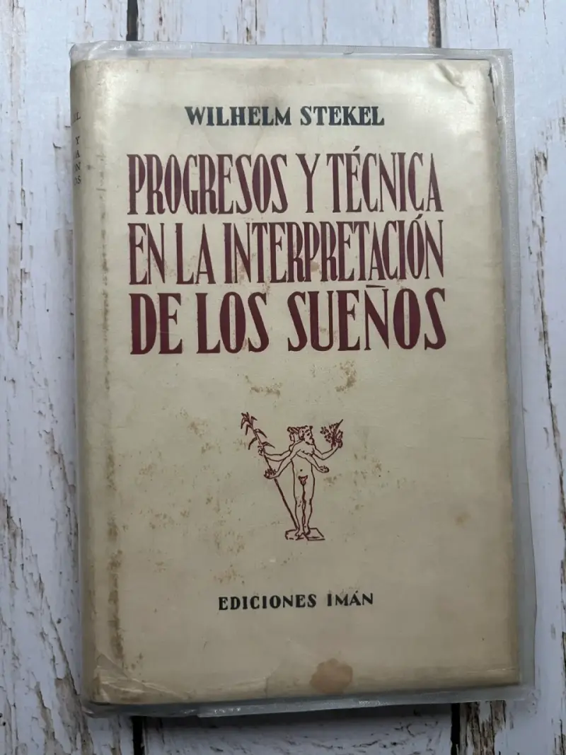 Progresos y Técnica de los Sueños / Wilhelm Stekel - 1