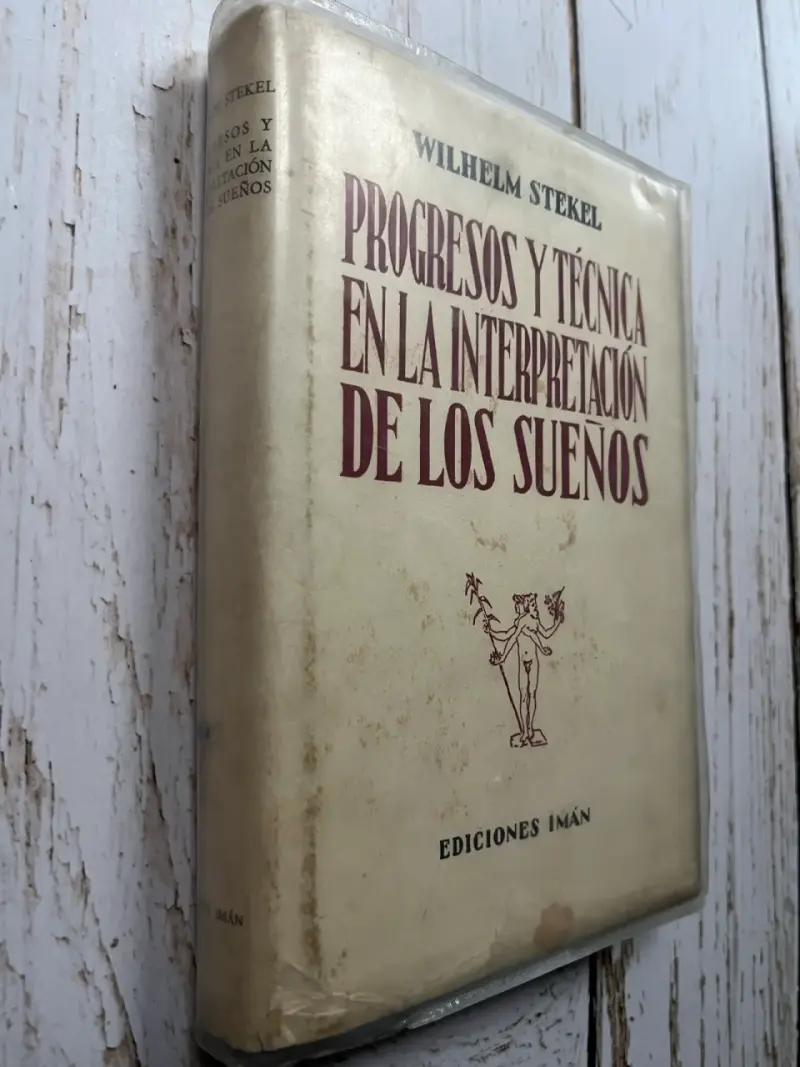 Progresos y Técnica de los Sueños / Wilhelm Stekel - 2