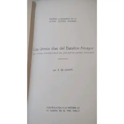 Los últimos días del Batallón Amayur. 1a G.M. - miniatura 2