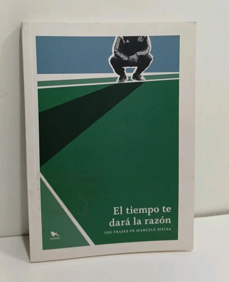 Libro 'El tiempo te dará la razón'