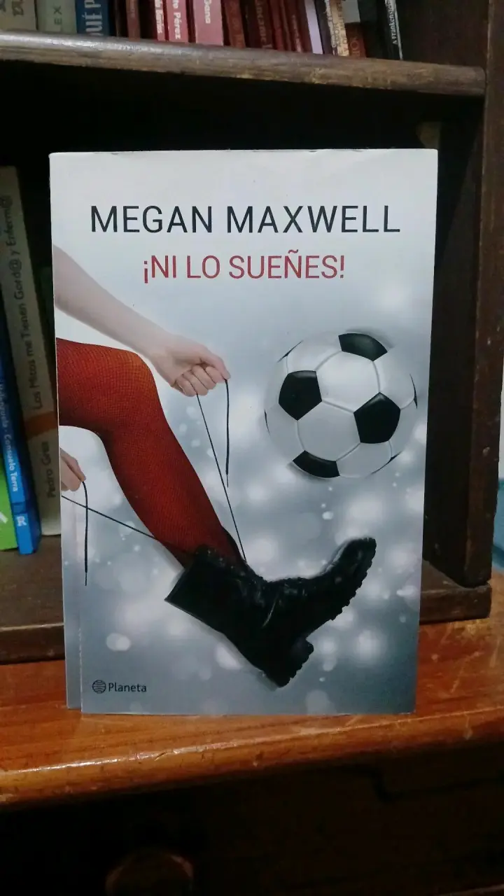 Libro '¡Ni lo sueñes!' por Megan Maxwell