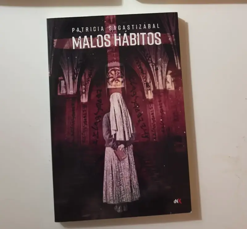 Libro 'Malos Hábitos' de Patricia Sagastizábal