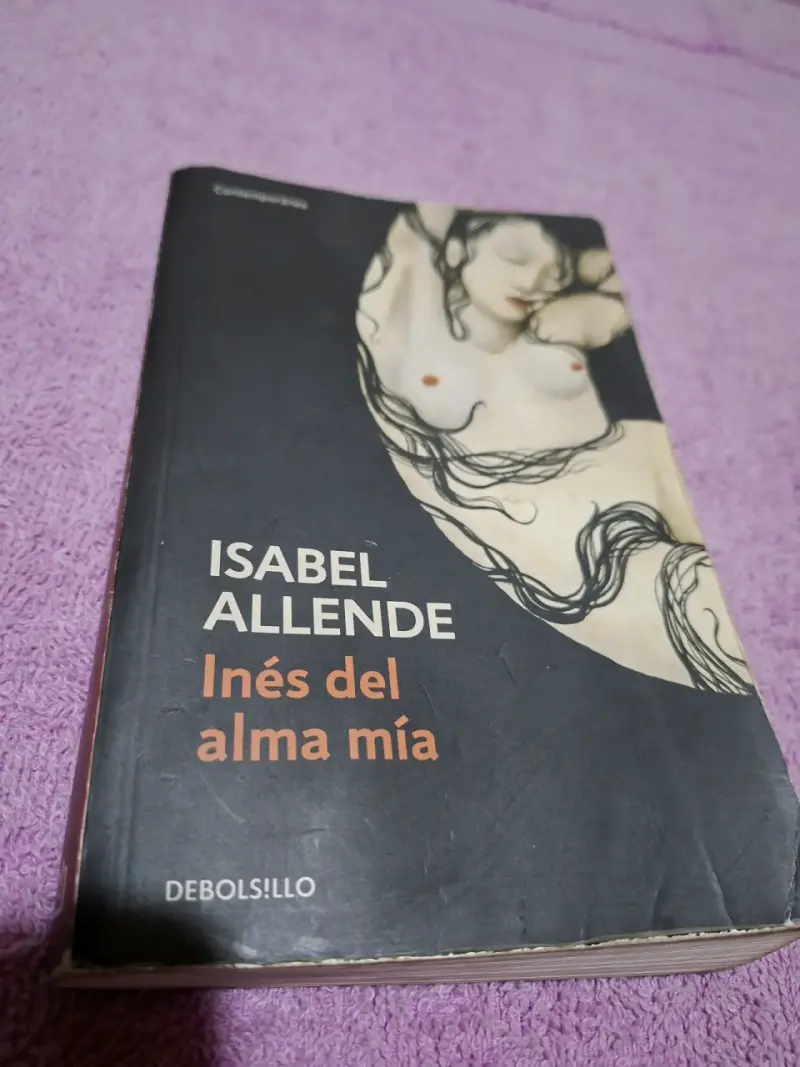 Libro 'Inés del alma mía' Isabel Allende - 1