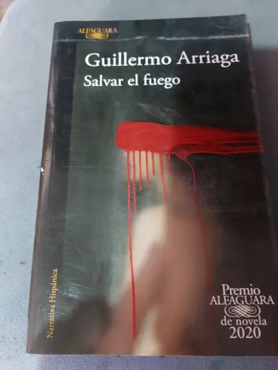 Libro 'Salvar el fuego' por Guillermo Arriaga - miniatura 1
