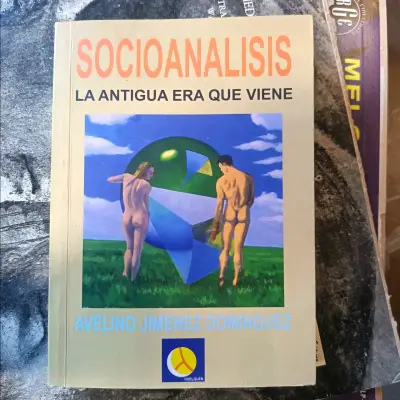 Socioanalisis La Antigua Era Que Viene A. Jimenez - miniatura 1