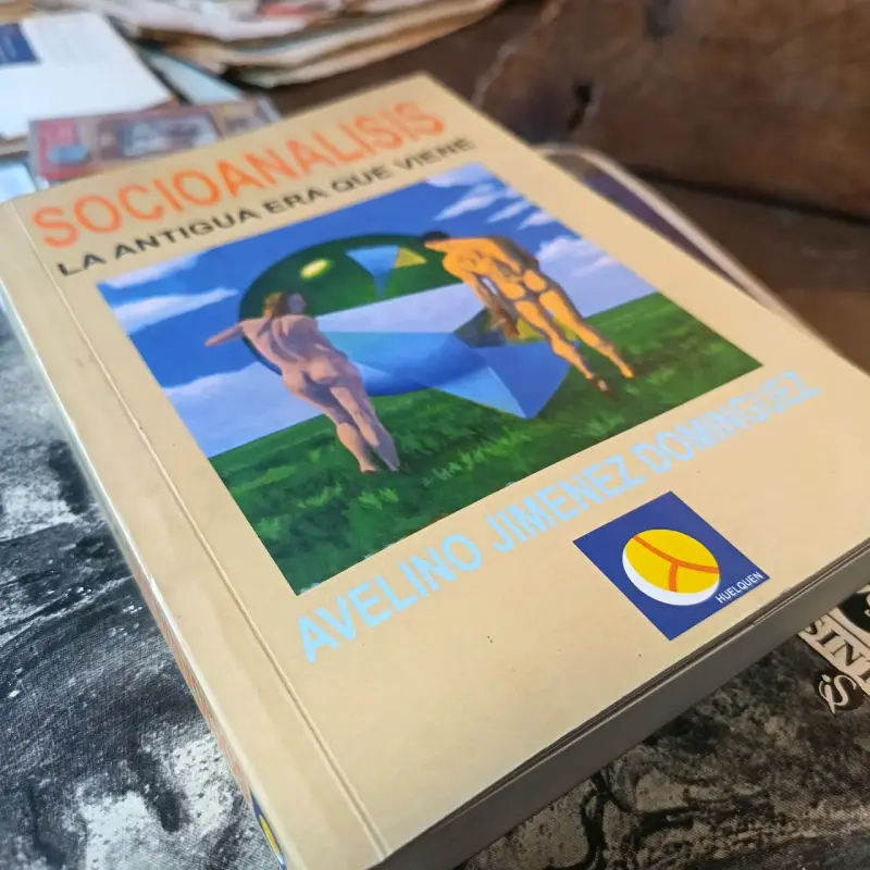 Socioanalisis La Antigua Era Que Viene A. Jimenez - 3