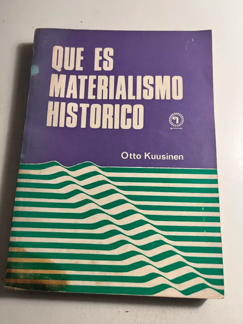 'Qué es materialismo histórico', Otto Kuusinen - 1