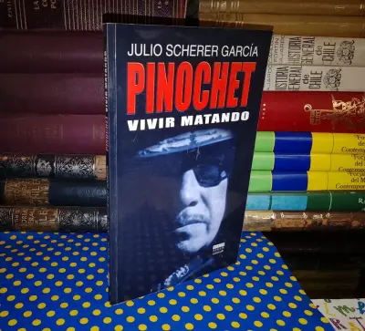 Pinochet Vivir Matando - Julio Scherer García - miniatura 1