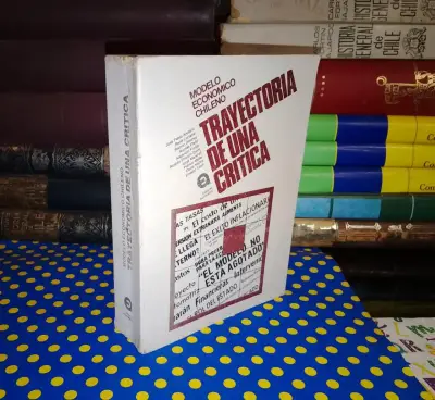Modelo económico chileno Trayectoria de una crític - miniatura 1