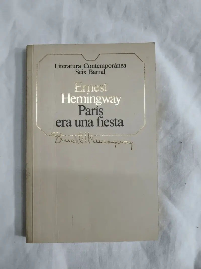 París Era Una Fiesta De Ernest Hemingway - 6