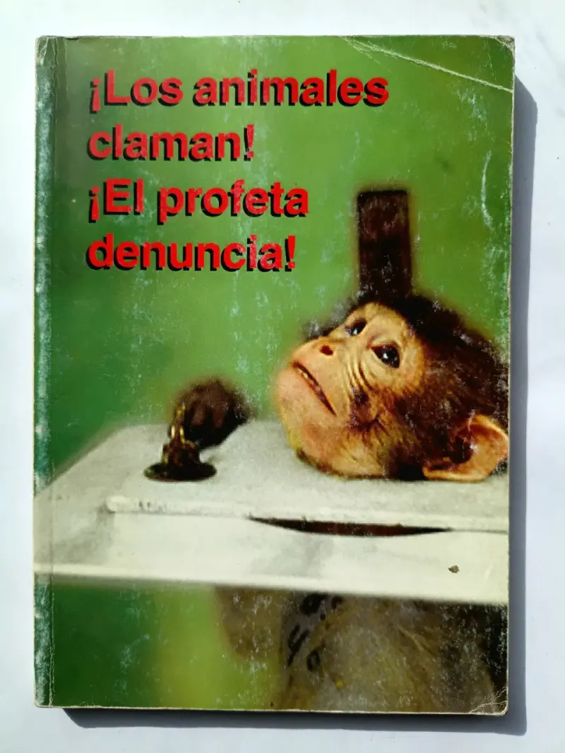 Libro '¡Los animales claman! ¡El profeta denuncia!'