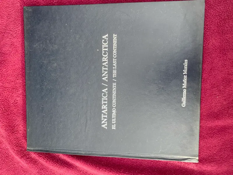 Libro Antártica El Último Continente
