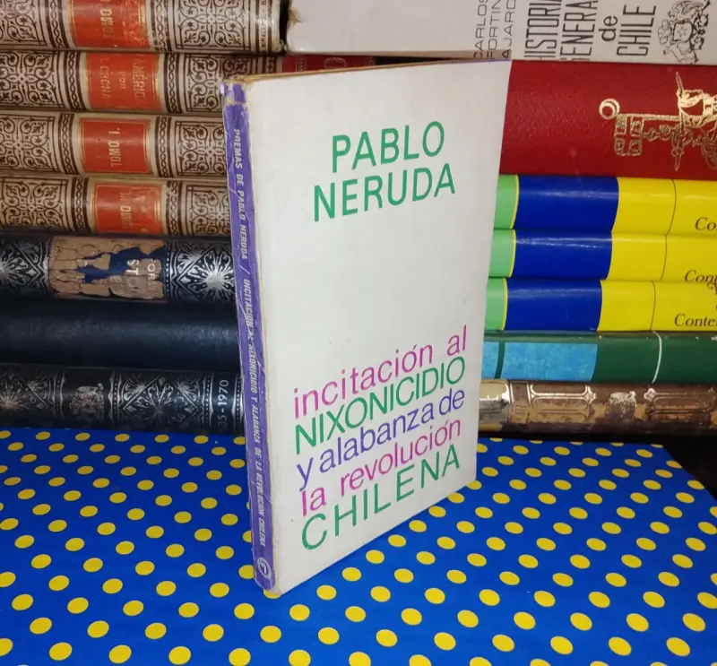 Incitación Al Nixonicidio Y Alabanza De La Revoluc - 1