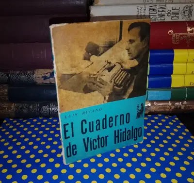 El Cuaderno De Víctor Hidalgo - Luis Rivano - miniatura 1