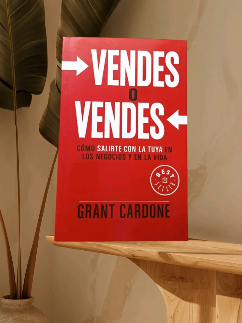 Libro 'Vendes o Vendes' de Grant Cardone