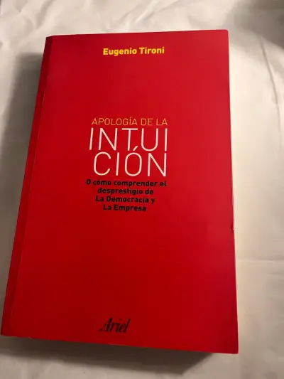 Libro 'Apología de la Intuición', Eugenio Tironi - miniatura 1