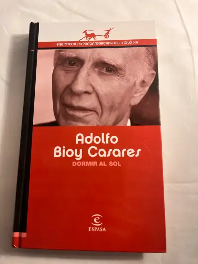 Dormir al Sol - Adolfo Bioy Casares - miniatura 1