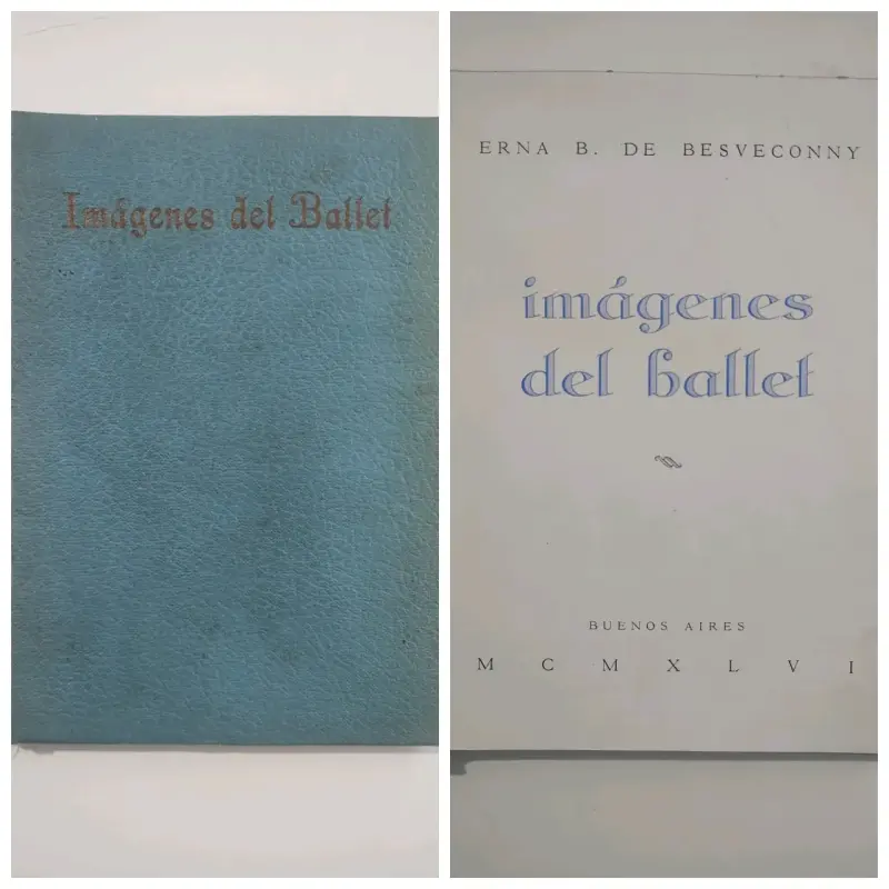 Imágenes del Ballet. Erna de Besveconny - 1