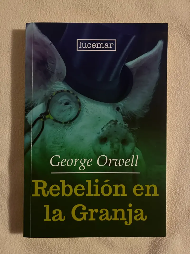 Libro 'Rebelión en la Granja' - Orwell - 1
