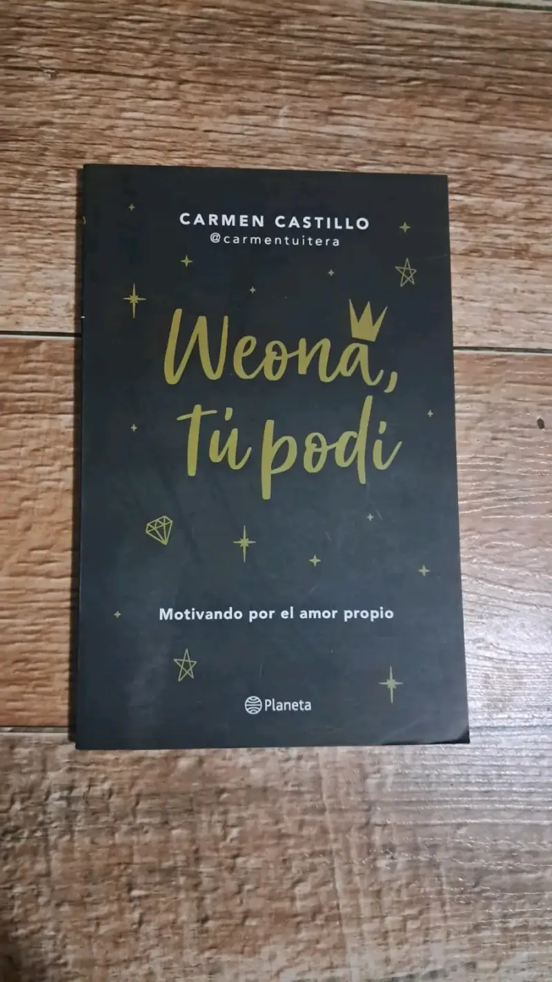 Libro 'Weona, Tú Podi' de Carmen Castillo - 1