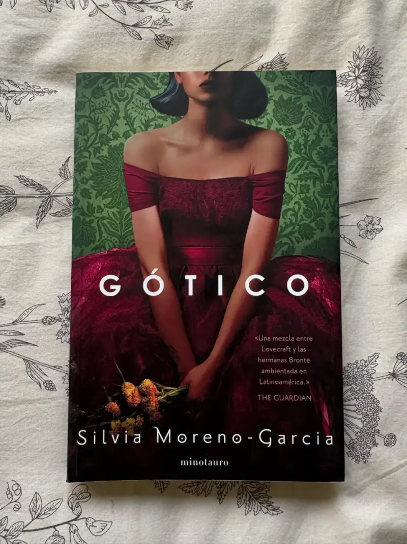 Libro Gótico de Silvia Moreno-Garcia