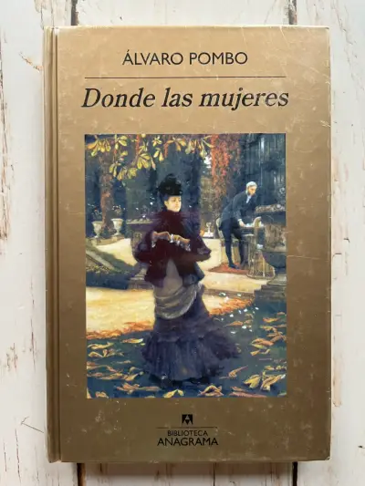 Libro 'Donde las mujeres' de Álvaro Pombo - miniatura 1