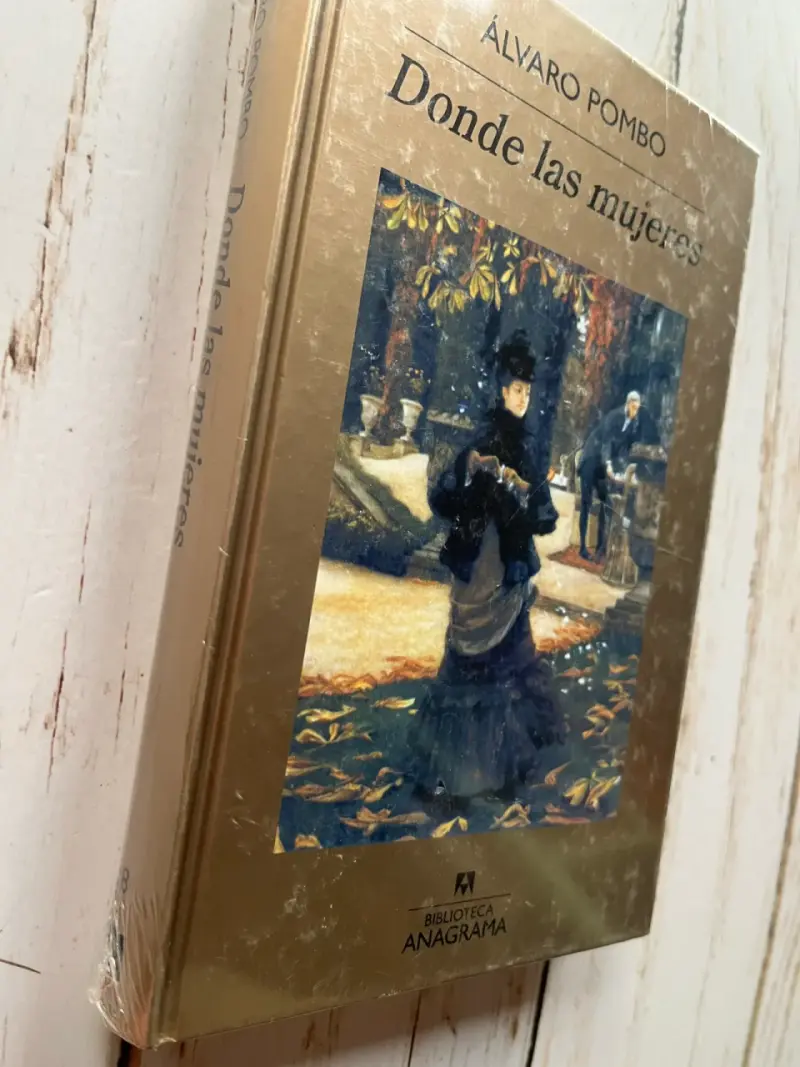 Libro 'Donde las mujeres' de Álvaro Pombo - 2