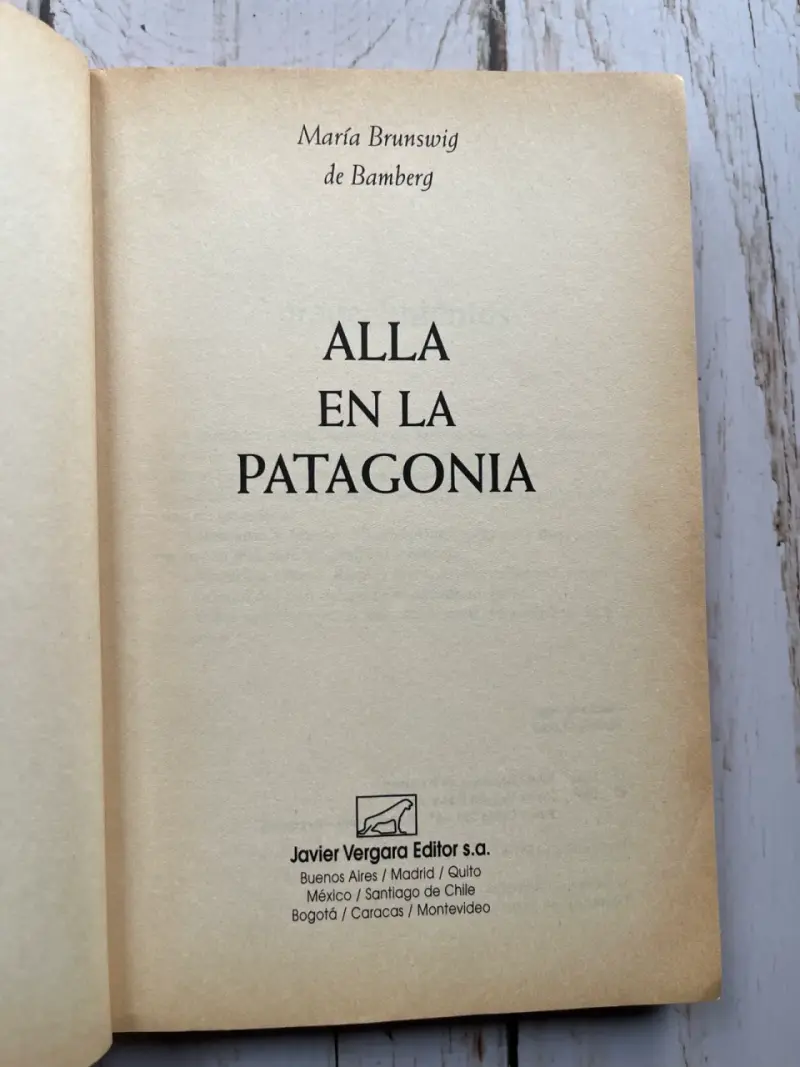 Libro 'Allá en la Patagonia' de María Brunswig - 4