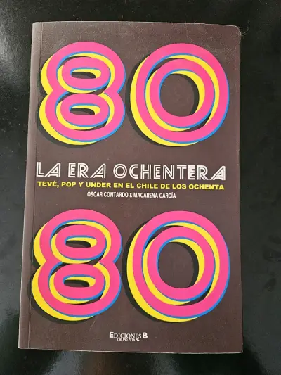 Libro 'La Era Ochentera' de Óscar Contardo - miniatura 1