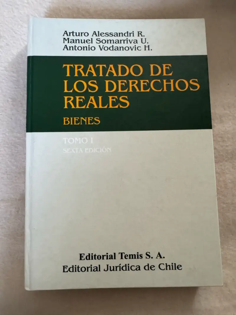 Tratado de los Derechos Reales - Tomo I - 1