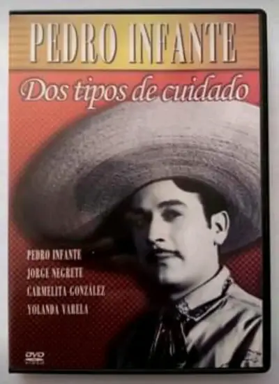 PEDRO INFANTE - DOS TIPOS DE CUIDADO - miniatura 1