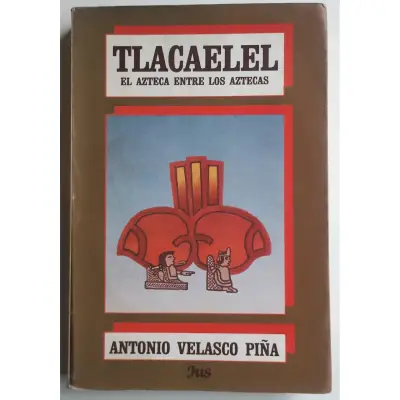 Tlacaelel de Antonio Velasco Piña - miniatura 1